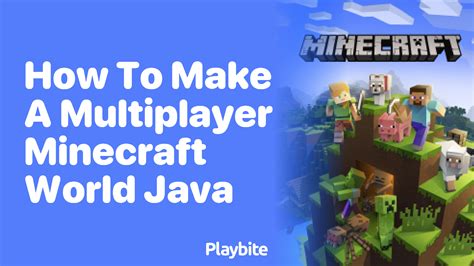 How to Make a Multiplayer Minecraft World Java: Because Why Not Build a Pixelated Empire with Friends?